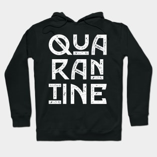 Quarantine Hoodie